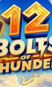 12 Bolts of Thunder